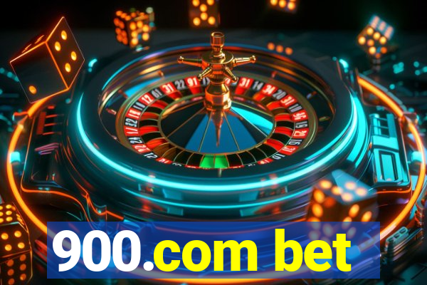 900.com bet